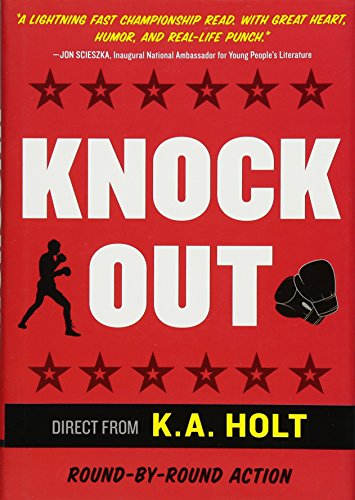 Knockout: (Middle Grade Novel in Verse, Themes of Boxing, Personal Growth, and Self Esteem, House Arrest Companion Book) book cover