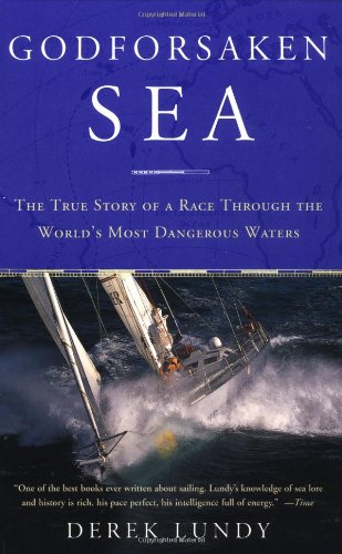 Godforsaken Sea: The True Story of a Race Through the World's Most Dangerous Waters book cover