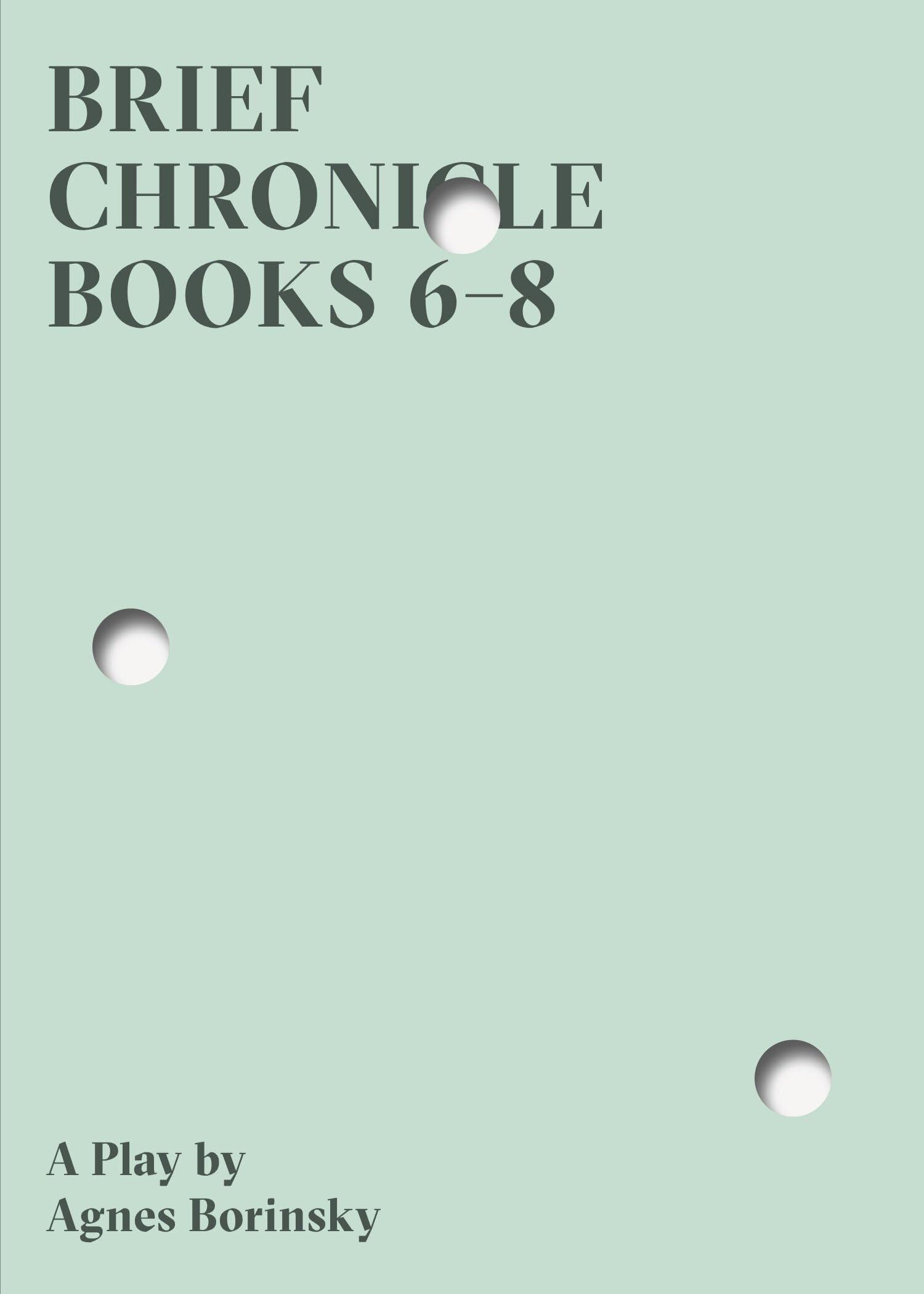 Brief Chronicle, Books 6-8 book cover