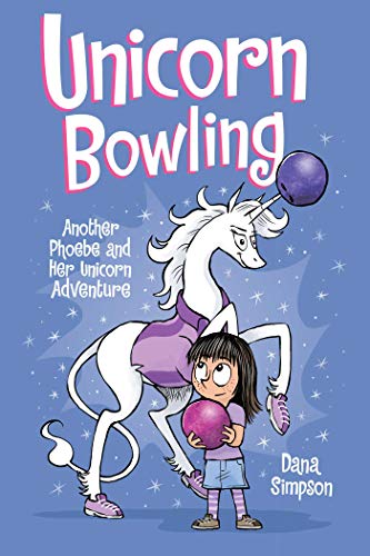 Unicorn Bowling: Another Phoebe and Her Unicorn Adventurevolume 9 book cover