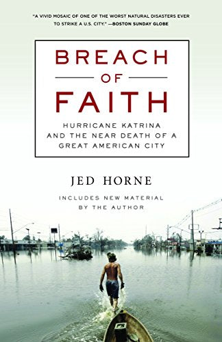 Breach of Faith: Hurricane Katrina and the Near Death of a Great American City book cover