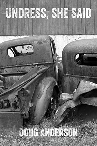 Undress, She Said book cover