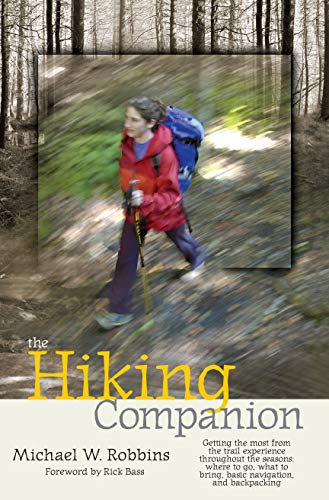 Hiking Companion: Getting the Most from the Trail Experience Throughout the Seasons: Where to Go, What to Bring, Basic Navigation, and B book cover