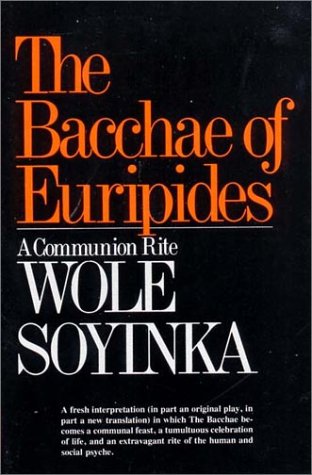 Bacchae of Euripides a Communion Rite