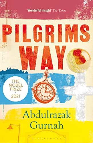 Pilgrims Way: By the Winner of the Nobel Prize in Literature 2021 book cover