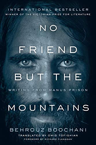 No Friend But the Mountains: Writing from Manus Prison book cover