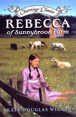 Rebecca of Sunnybrook Farm Book and Charm (Charming Classics) book cover