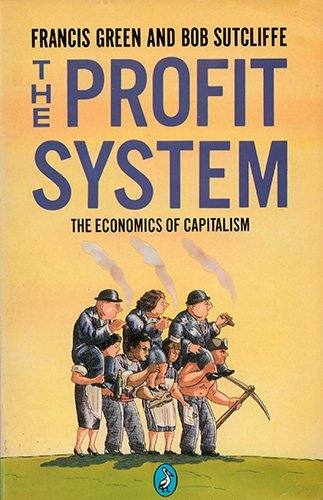 Profit System: The Economics of Capitalism book cover