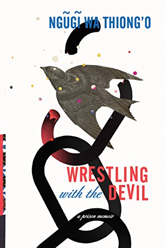 Wrestling with the Devil: A Prison Memoir book cover