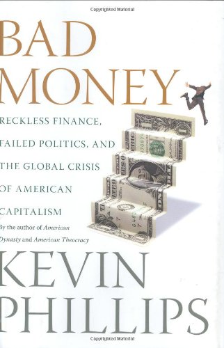 Bad Money: The Inexcusable Failure of American Finance: An Update to Bad Money (a Penguin Group Especial from Penguin Books)