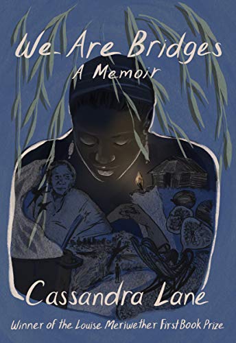 We Are Bridges: A Memoir book cover