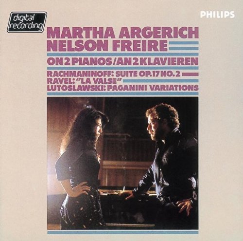 Martha Argerich & Nelson Freire On 2 Pianos Rachmaninoff/Ravel book cover