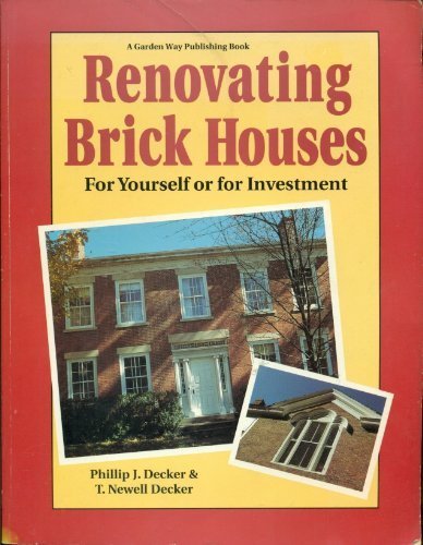 Renovating Brick Houses: For Yourself or for Investment book cover