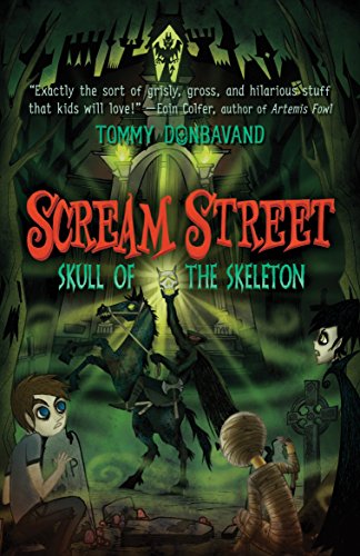Scream Street: Skull of the Skeleton [With Collectors' Cards] book cover