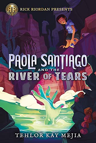 Paola Santiago and the River of Tears (a Paola Santiago Novel) book cover