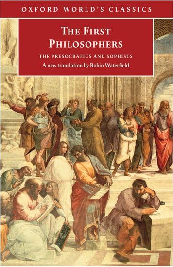 First Philosophers: The Presocratics and Sophists