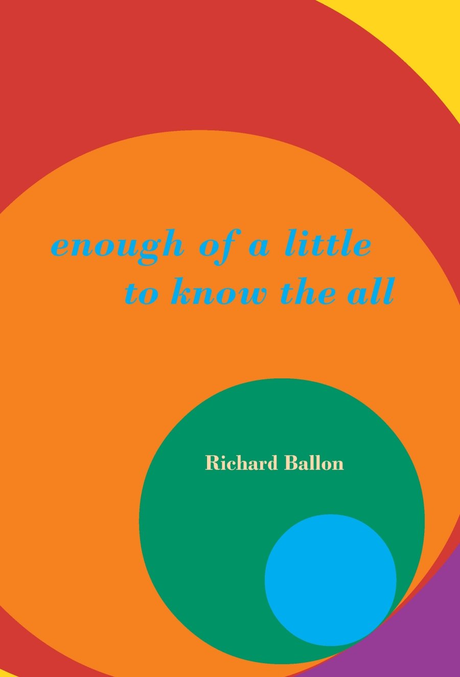 Enough of a Little to Know the All book cover