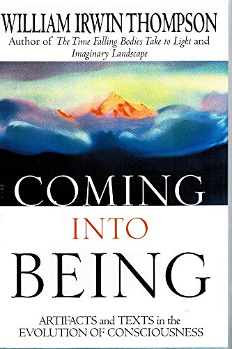 Coming Into Being: Artifacts and Texts in the Evolution of Consciousness book cover