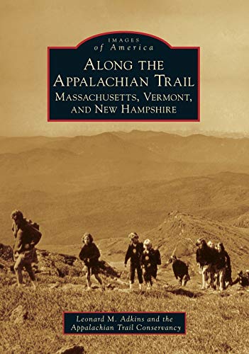 Along the Appalachian Trail: Massachusetts, Vermont, and New Hampshire book cover