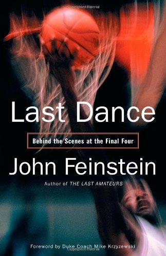 Last Dance: Behind the Scenes at the Final Four book cover