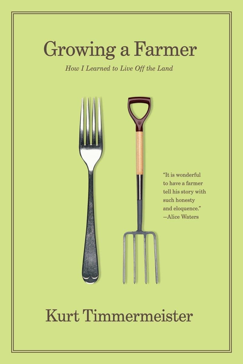 Growing a Farmer: How I Learned to Live Off the Land book cover
