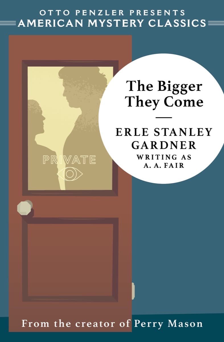 Bigger They Come: A Cool and Lam Mystery book cover