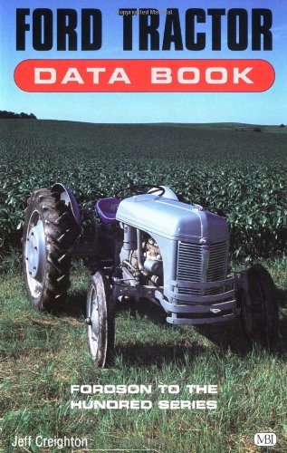 Ford Tractor Data Book: Fordson to the Hundred Series book cover
