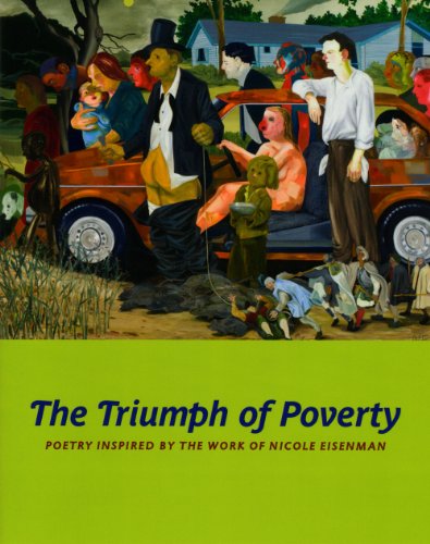 Triumph of Poverty: Poetry Inspired by the Work of Nicole Eisenman book cover