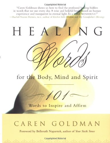 Healing Words for the Body, Mind, and Spirit: 101 Words to Inspire and Affirm book cover