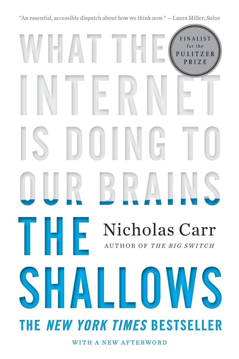 Shallows: What the Internet Is Doing to Our Brains book cover