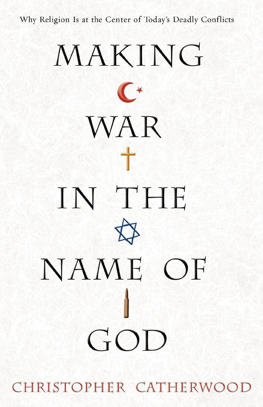 Making War in the Name of God book cover