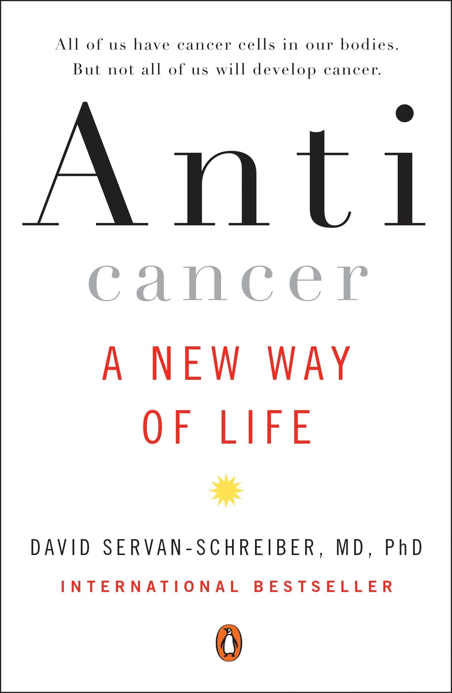 Anticancer: A New Way of Life book cover