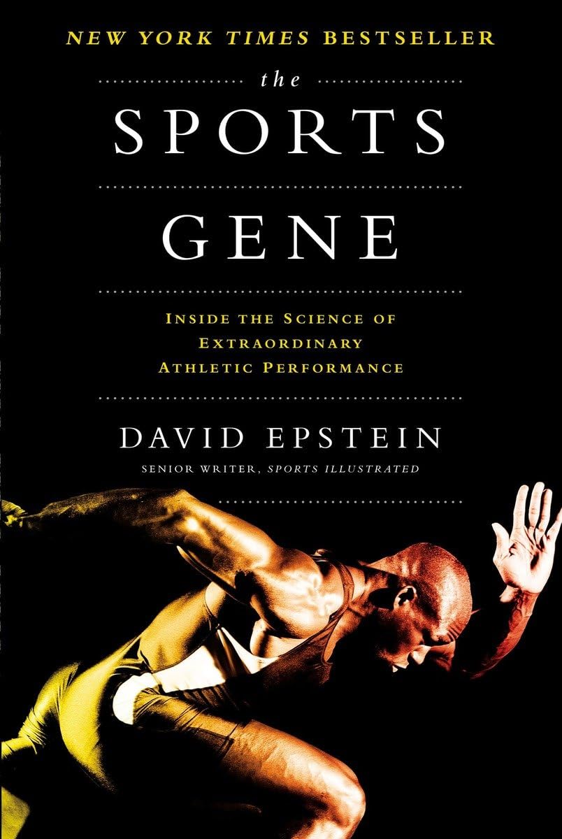 Sports Gene: Inside the Science of Extraordinary Athletic Performance book cover