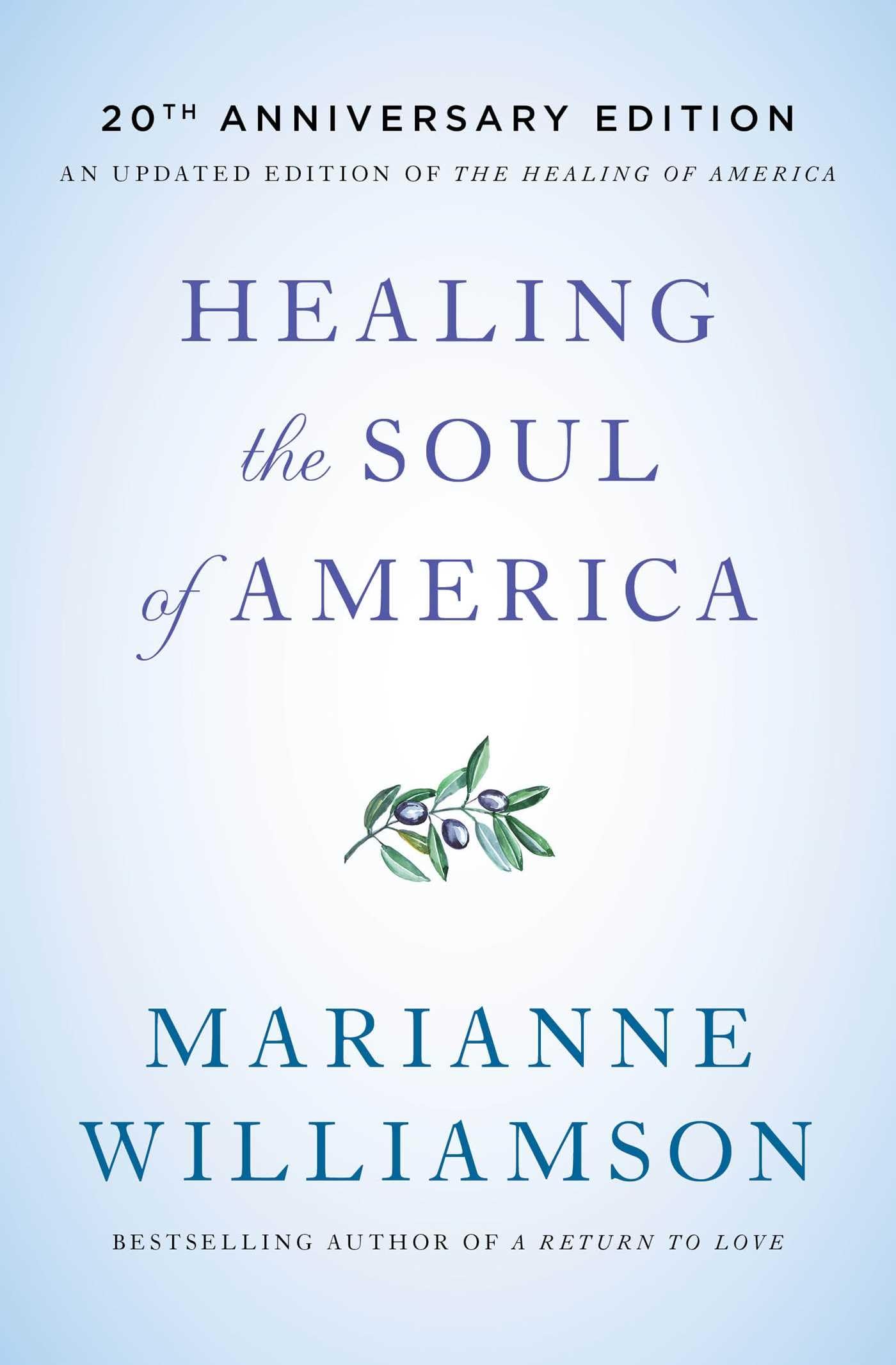 Healing the Soul of America - 20th Anniversary Edition (Anniversary) book cover