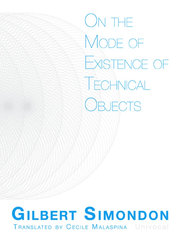 On the Mode of Existence of Technical Objects book cover
