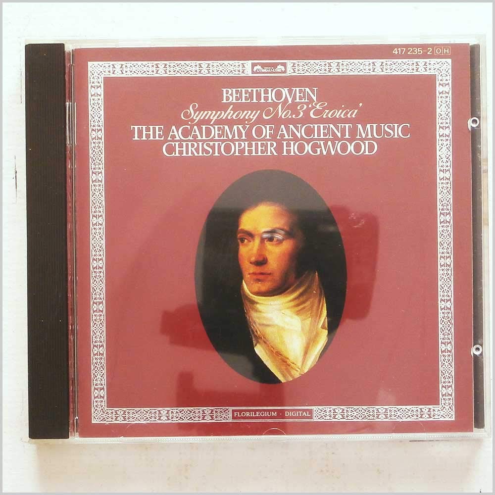 Ludwig van Beethoven: Symphony No. 3 "Eroica" - The Academy of Ancient Music / Christopher Hogwood book cover