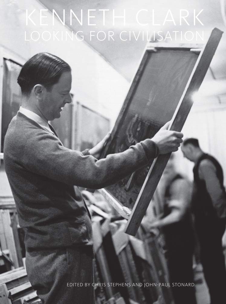 Kenneth Clark: Looking for Civilisation book cover