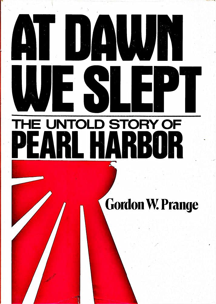 At Dawn We Slept: The Untold Story of Pearl Harbor book cover