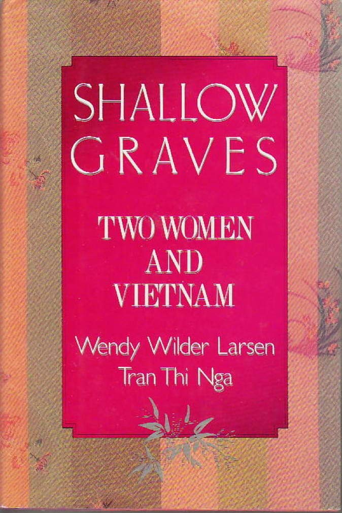 Shallow Graves: Two Women and Vietnam