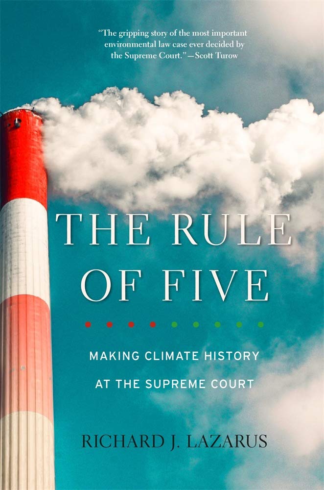 Rule of Five: Making Climate History at the Supreme Court book cover