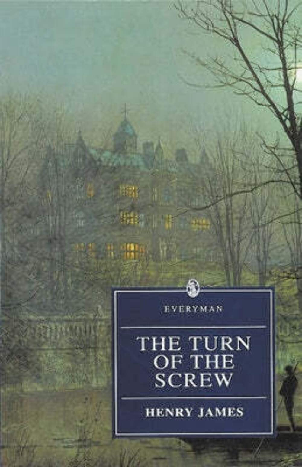 The Turn of the Screw (Everyman Paperback Classics) book cover