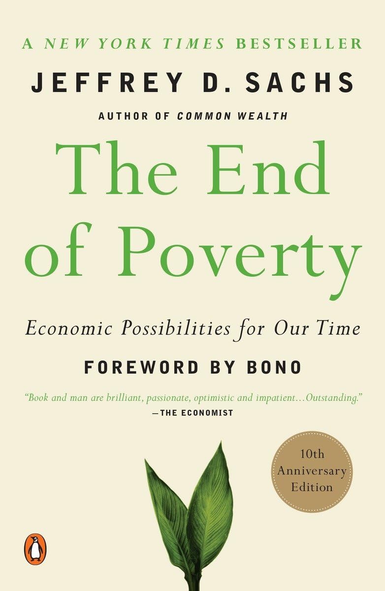 End of Poverty: Economic Possibilities for Our Time book cover