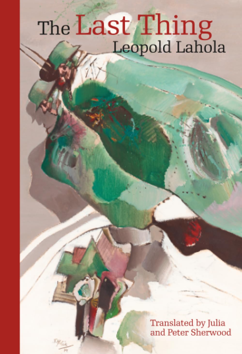 The Last Thing (Modern Slovak Classics) book cover