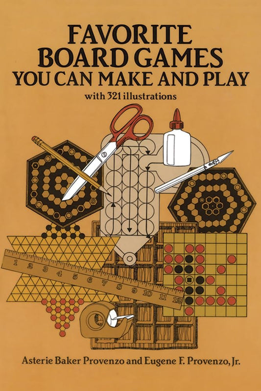 Favorite Board Games: You Can Make and Play (Revised)