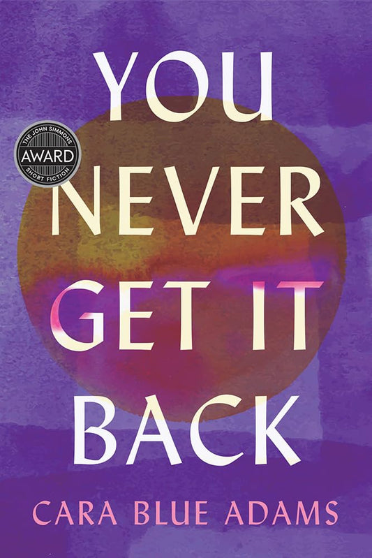 You Never Get It Back book cover
