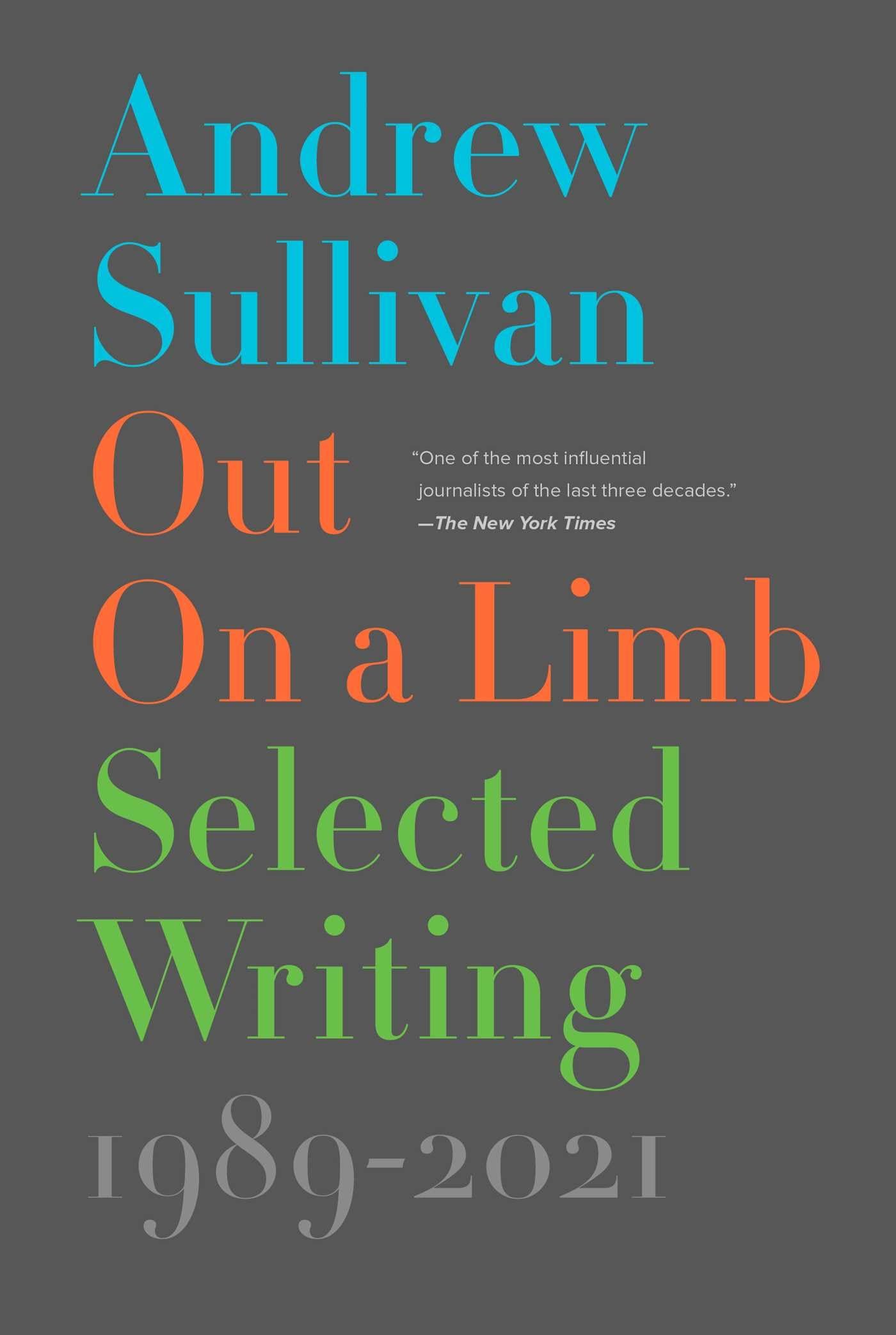 Out on a Limb: Selected Writing, 1989–2021 book cover
