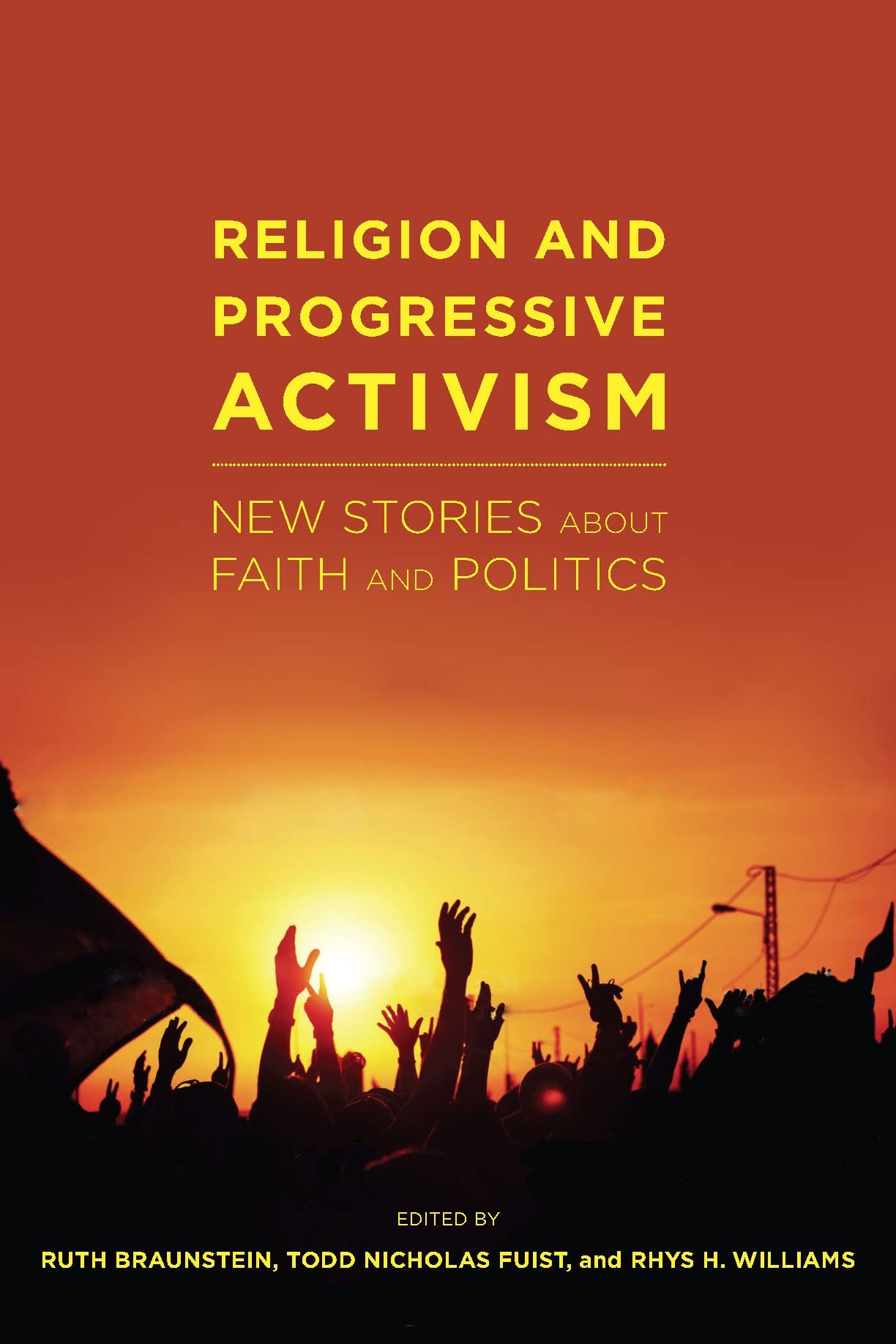 Religion and Progressive Activism: New Stories about Faith and Politics book cover