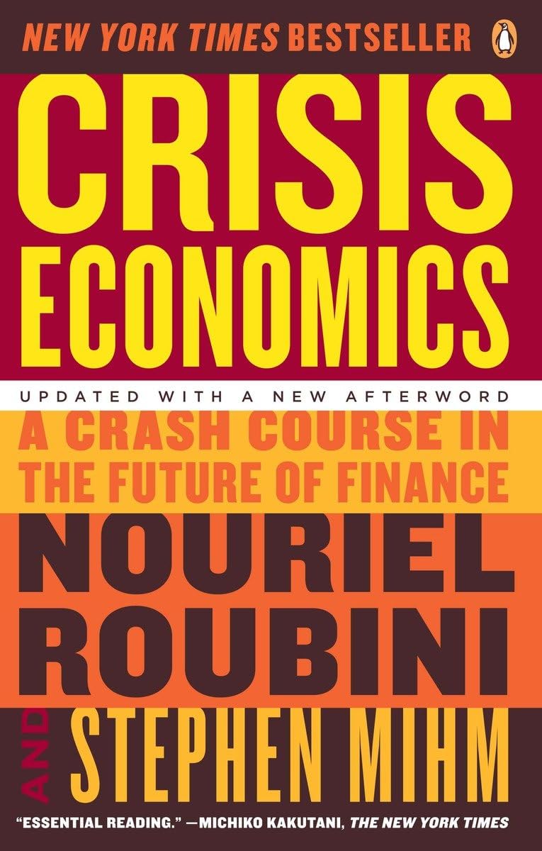 Crisis Economics: A Crash Course in the Future of Finance (Updated) book cover