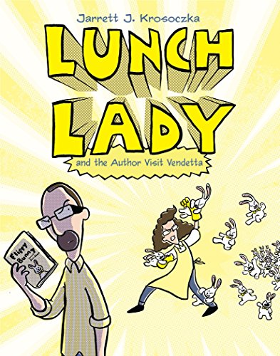 Lunch Lady and the Author Visit Vendetta: Lunch Lady #3 book cover