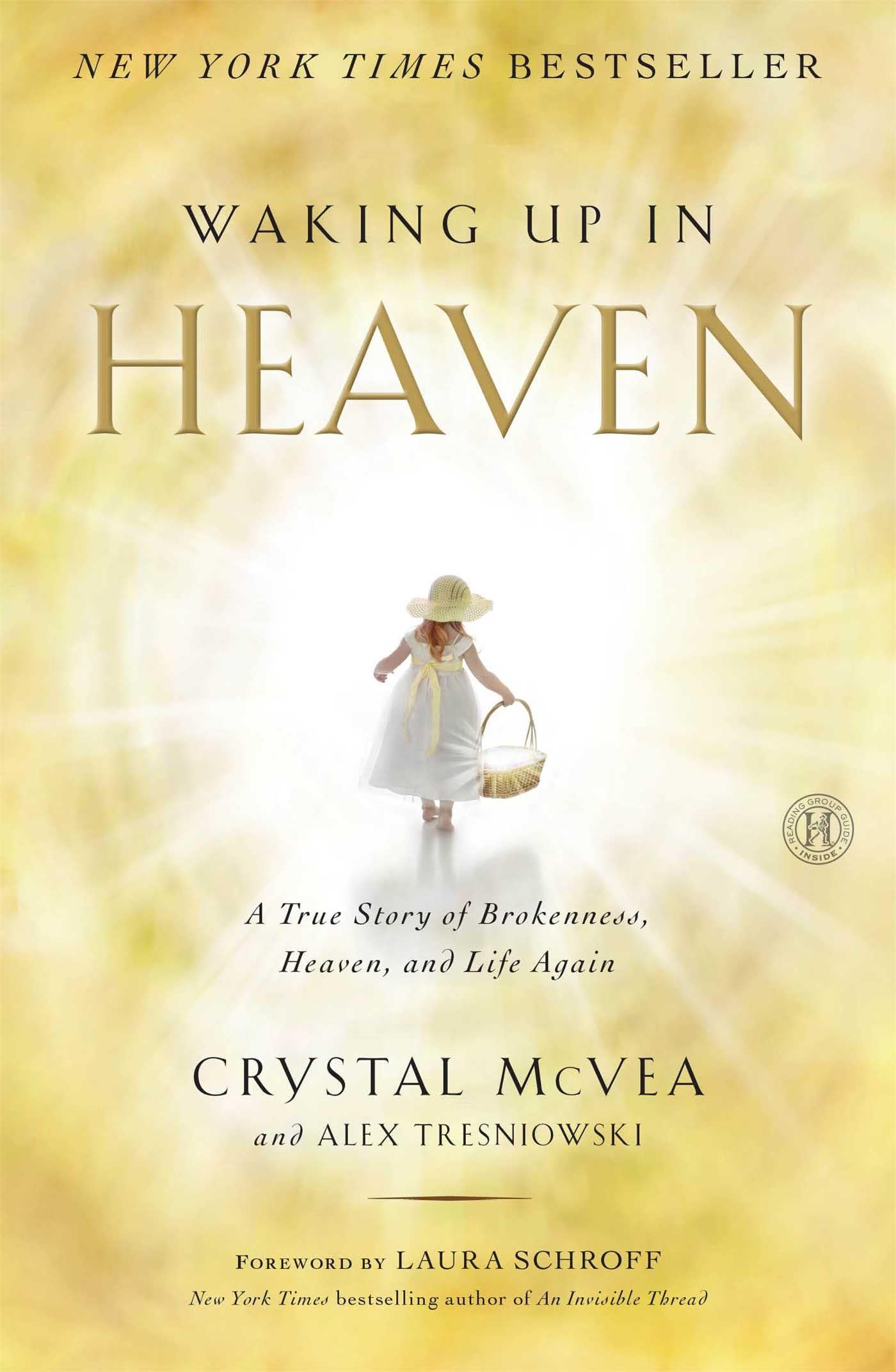 Waking Up in Heaven: A True Story of Brokenness, Heaven, and Life Again book cover